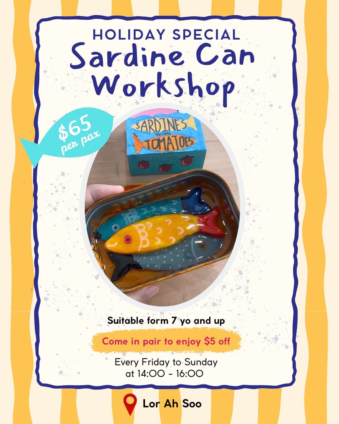 Sardine Can Workshop